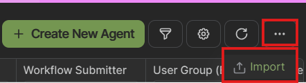 Agents page overflow menu with the Import option visible.